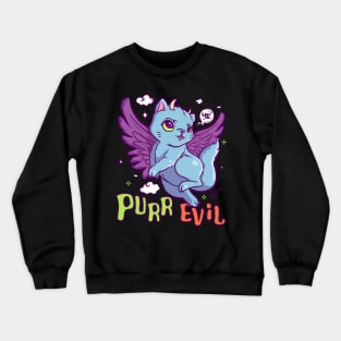 Purr evil Crewneck Sweatshirt